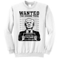 Free Trump Mugshot Wanted For Second Term 2024 Trump 2024 Sweatshirt