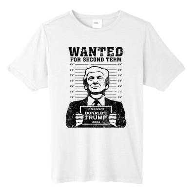 Free Trump Mugshot Wanted For Second Term 2024 Trump 2024 Tall Fusion ChromaSoft Performance T-Shirt