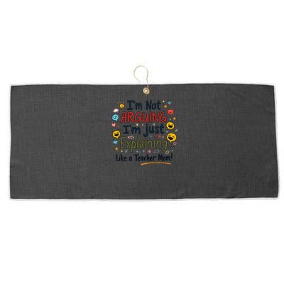 Funny Teacher Mom Im Not Arguing Im Explaining Large Microfiber Waffle Golf Towel