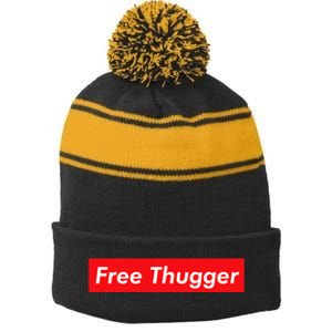 Free Thugger Meme Hip Hop Funny Viral Joke Music Urban Slang Stripe Pom Pom Beanie