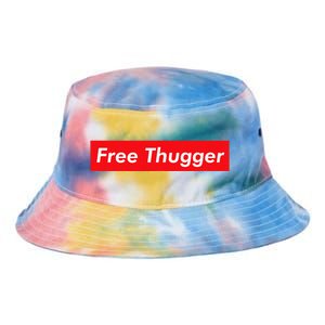 Free Thugger Meme Hip Hop Funny Viral Joke Music Urban Slang Tie Dye Newport Bucket Hat