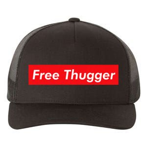 Free Thugger Meme Hip Hop Funny Viral Joke Music Urban Slang Yupoong Adult 5-Panel Trucker Hat