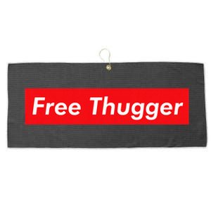 Free Thugger Meme Hip Hop Funny Viral Joke Music Urban Slang Large Microfiber Waffle Golf Towel