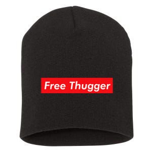 Free Thugger Meme Hip Hop Funny Viral Joke Music Urban Slang Short Acrylic Beanie