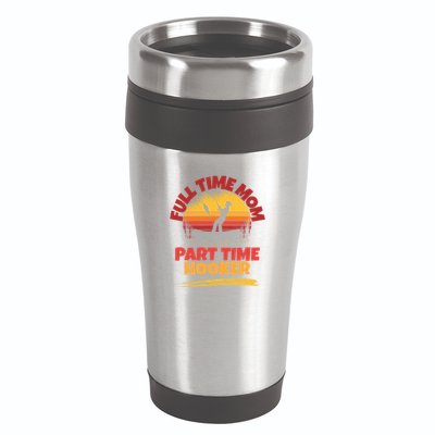Full Time Mom Part Time Hooker Funny Fishing 16oz Travel Tumbler