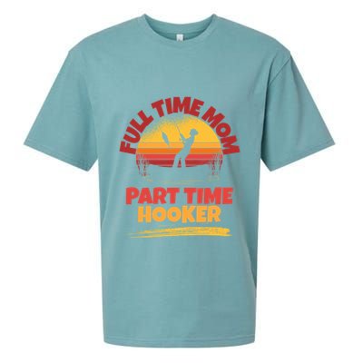 Full Time Mom Part Time Hooker Funny Fishing Sueded Cloud Jersey T-Shirt