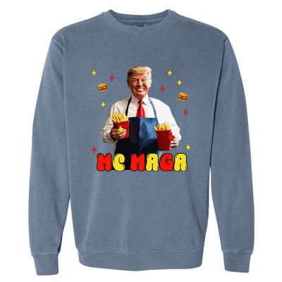 Funny Trump Mc Maga Fries Fast Food Garment-Dyed Sweatshirt