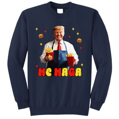 Funny Trump Mc Maga Fries Fast Food Tall Sweatshirt