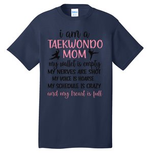 Funny Taekwondo Mom Of A Taekwondo Fighter Mama Tall T-Shirt