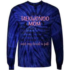 Funny Taekwondo Mom Of A Taekwondo Fighter Mama Tie-Dye Long Sleeve Shirt