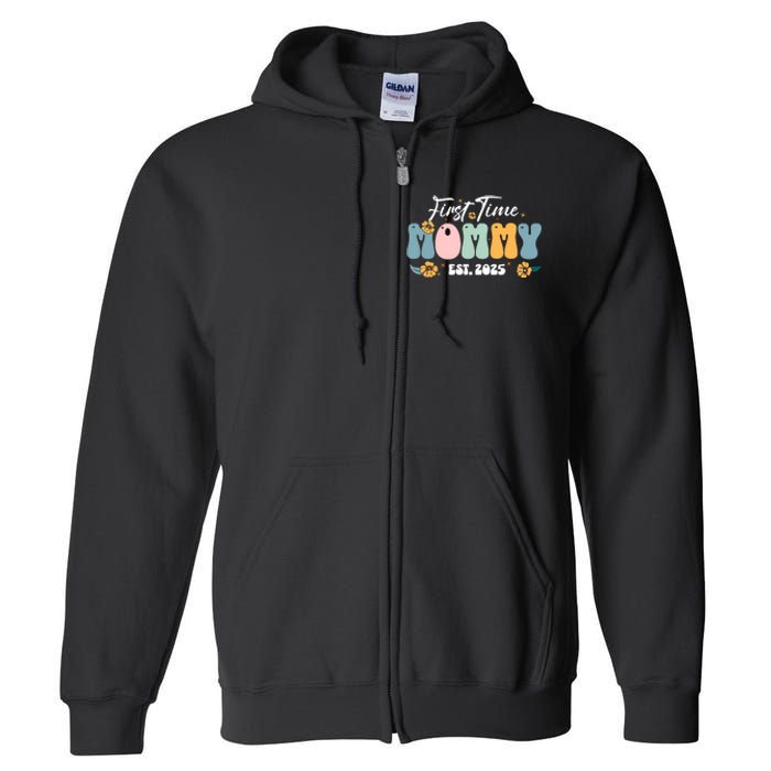 First Time Mommy Est 2025 Full Zip Hoodie