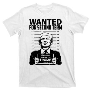 Free Trump Mugshot Wanted For Second Term 2024 Trump 2024 T-Shirt