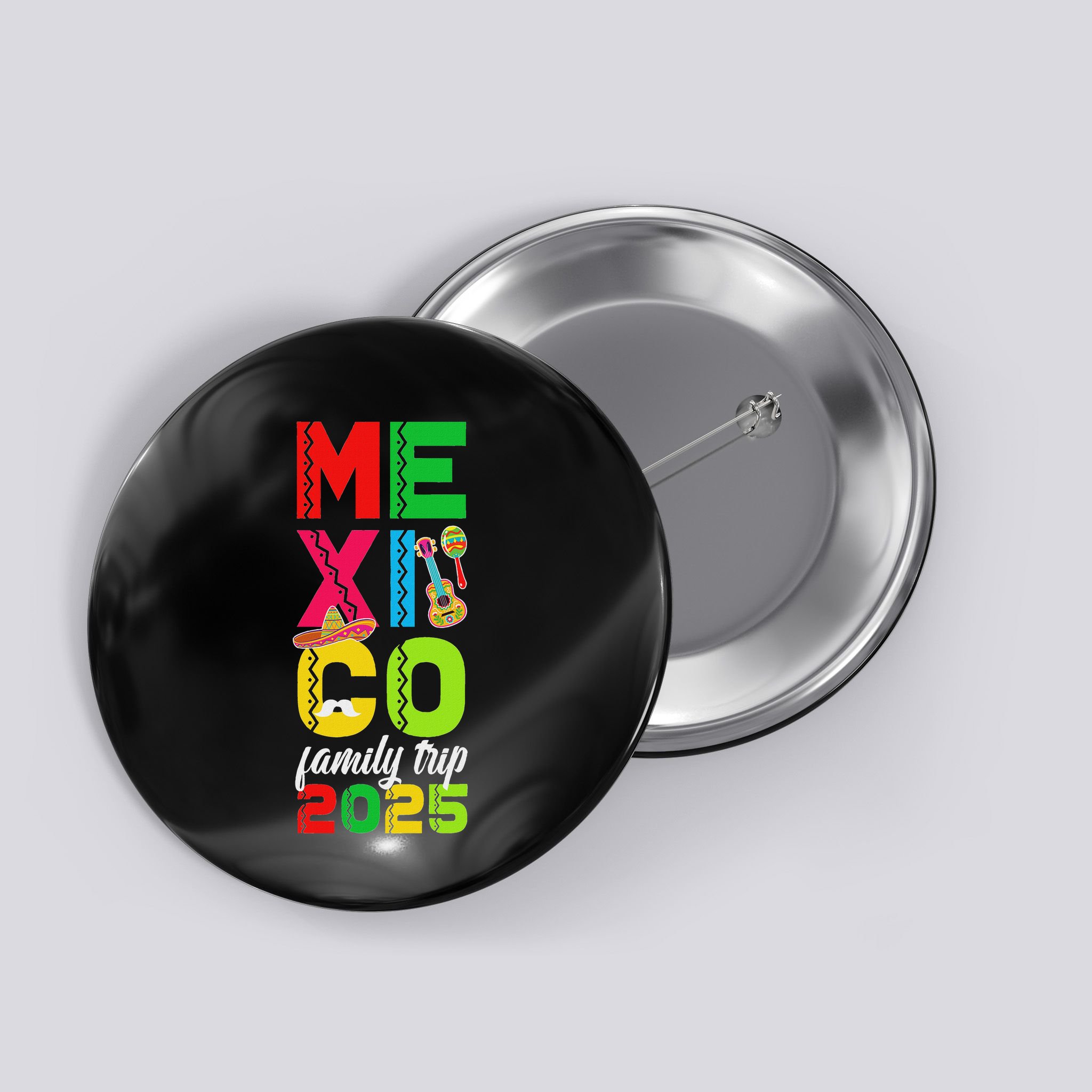 Family Trip Mexico 2025 Vacation Travel Mexico Family Trip Button