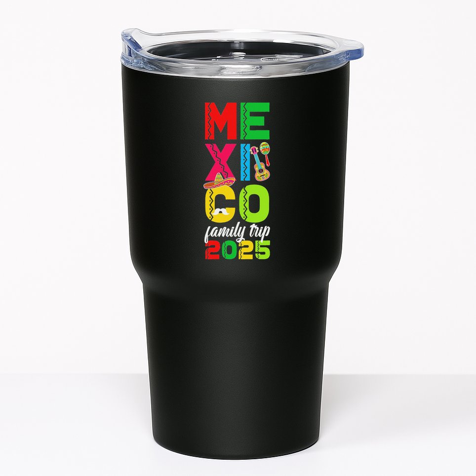 Family Trip Mexico 2025 Vacation Travel Mexico Family Trip Tumbler