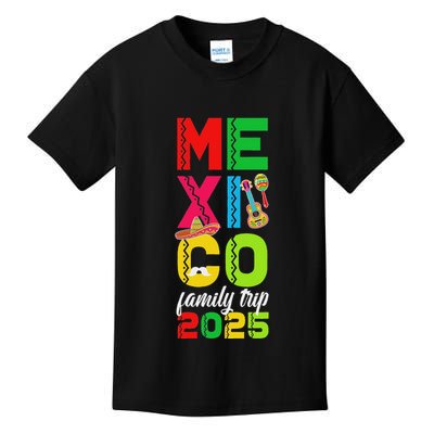 Family Trip Mexico 2025 Vacation Travel Mexico Family Trip Kids T-Shirt