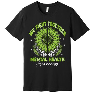 Fight Together Mental Health Sunflower Emotional Counseling Premium T-Shirt