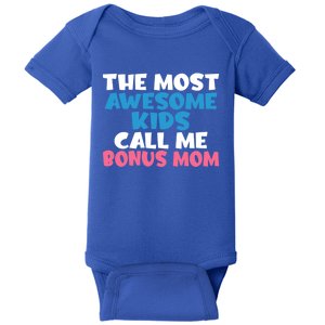 Family The Most Awesome Call Me Bonus Mom Gift Baby Bodysuit