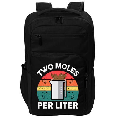Funny Two Moles Per Liter Chemistry Science Teacher Impact Tech Backpack