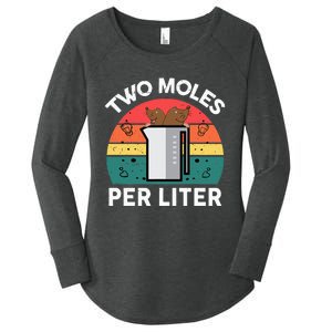 Funny Two Moles Per Liter Chemistry Science Teacher Women's Perfect Tri Tunic Long Sleeve Shirt