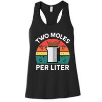 Funny Two Moles Per Liter Chemistry Science Teacher Women's Racerback Tank