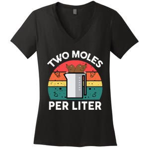 Funny Two Moles Per Liter Chemistry Science Teacher Women's V-Neck T-Shirt