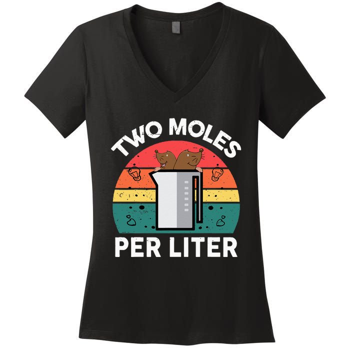 Funny Two Moles Per Liter Chemistry Science Teacher Women's V-Neck T-Shirt