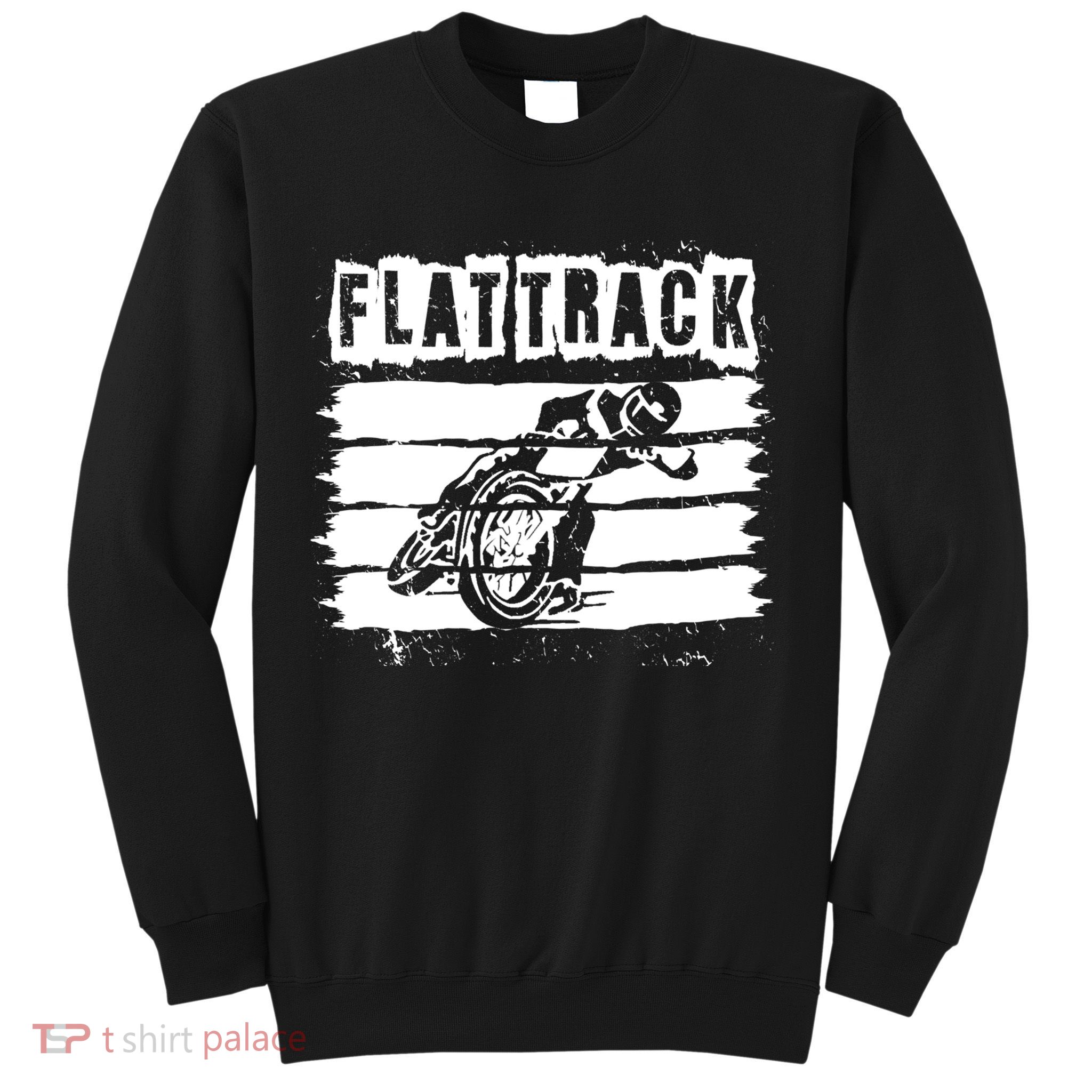 Flat Track Motorcycle Racing Dirt Track Speedway Gift Sweatshirt