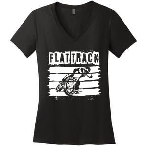 Flat Track Motorcycle Racing Dirt Track Speedway Gift Women's V-Neck T-Shirt