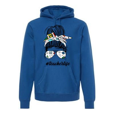 Funny Teacher Messy Bun Life Hair Glasses Meaningful Gift Premium Hoodie