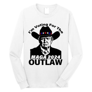 Funny Trump Maga 2024 IM Voting For The Outlaw Long Sleeve Shirt