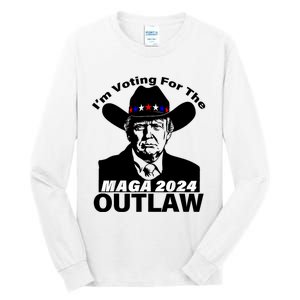 Funny Trump Maga 2024 IM Voting For The Outlaw Tall Long Sleeve T-Shirt