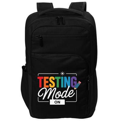Funny Testing Mode On Testing Day Motivational Teacher Impact Tech Backpack