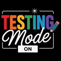 Funny Testing Mode On Testing Day Motivational Teacher Poster