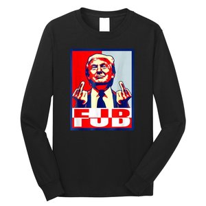 FJB Trump Middle Finger Long Sleeve Shirt