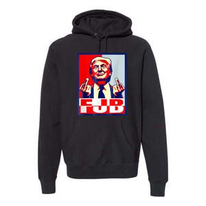 FJB Trump Middle Finger Premium Hoodie