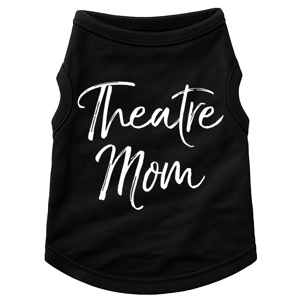 Funny Theater Mother Gift For Women Parent Cute Theatre Mom Gift Doggie Tank