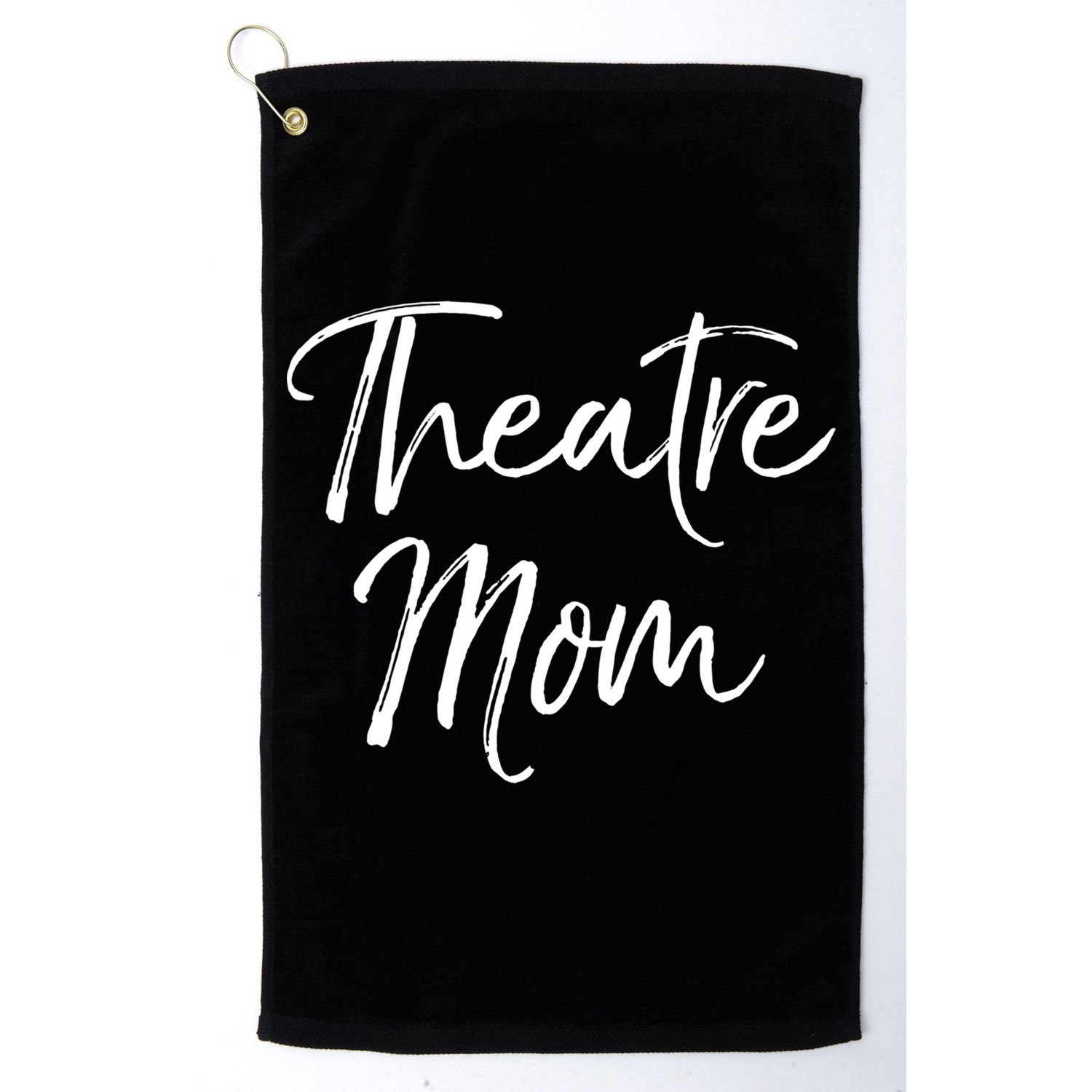 Funny Theater Mother Gift For Women Parent Cute Theatre Mom Gift Golf Towel
