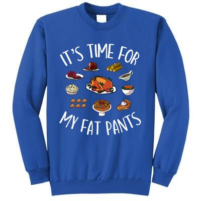 Funny Thanksgiving Meal Outfit Get Your Fat Pants Ready Gift Sweatshirt