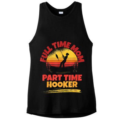 Full Time Mom Part Time Hooker Funny Fishing Ladies PosiCharge Tri-Blend Wicking Tank