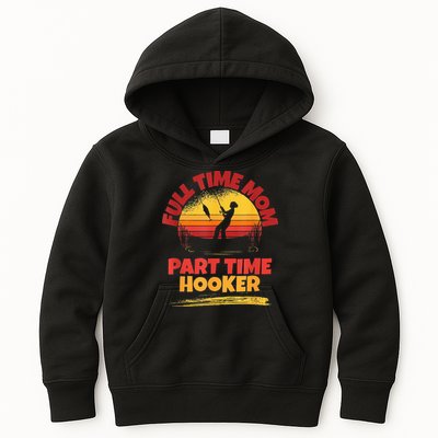 Full Time Mom Part Time Hooker Funny Fishing Kids Hoodie