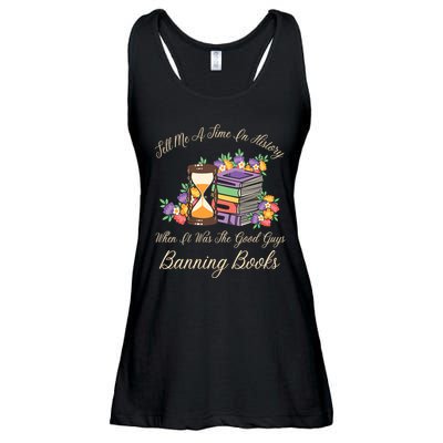 Funnt Tell Me A Time In History When It Was Good Guys Banning Book Ladies Essential Flowy Tank