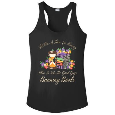 Funnt Tell Me A Time In History When It Was Good Guys Banning Book Ladies PosiCharge Competitor Racerback Tank