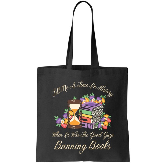 Funnt Tell Me A Time In History When It Was Good Guys Banning Book Bag