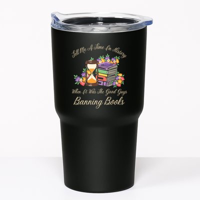 Funnt Tell Me A Time In History When It Was Good Guys Banning Book Tumbler