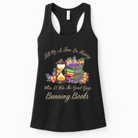 Funnt Tell Me A Time In History When It Was Good Guys Banning Book Womens Tank Top