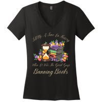 Funnt Tell Me A Time In History When It Was Good Guys Banning Book Women's V-Neck T-Shirt