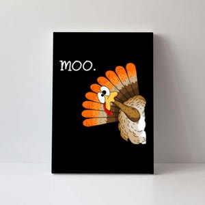 Funny Turkey Moo Cow Thanksgiving Canvas