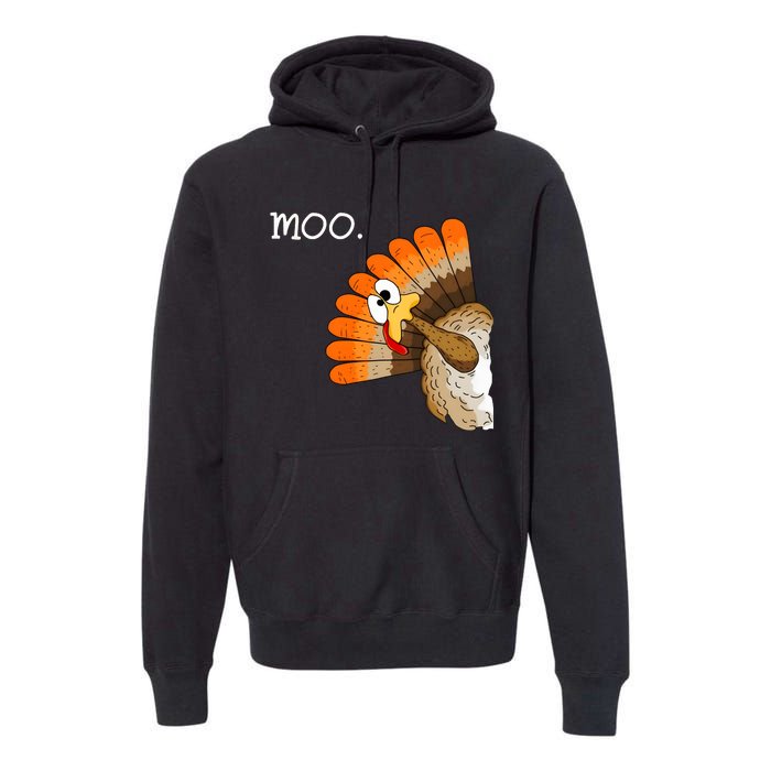 Funny Turkey Moo Cow Thanksgiving Premium Hoodie