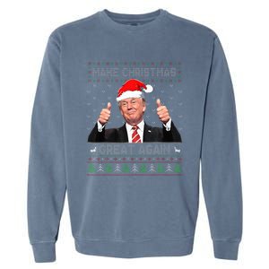 Funny Trump Make Christmas Great Again Ugly Sweater Xmas  Garment-Dyed Sweatshirt