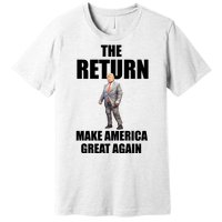 Funny Trump Make America Great Again Premium T-Shirt